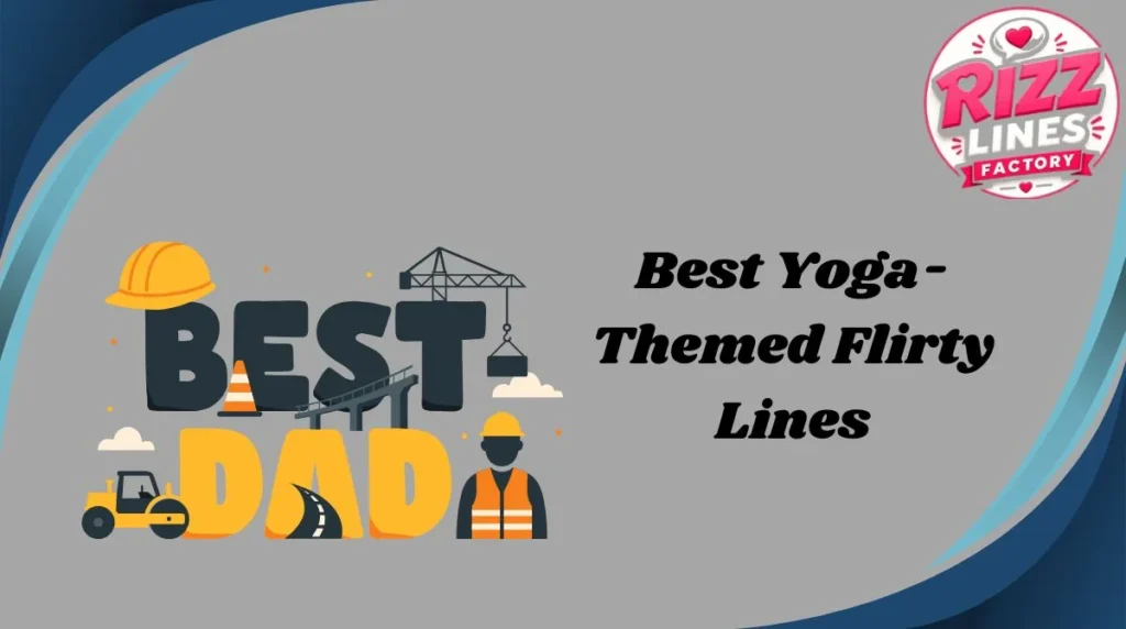 Best Yoga-Themed Flirty Lines