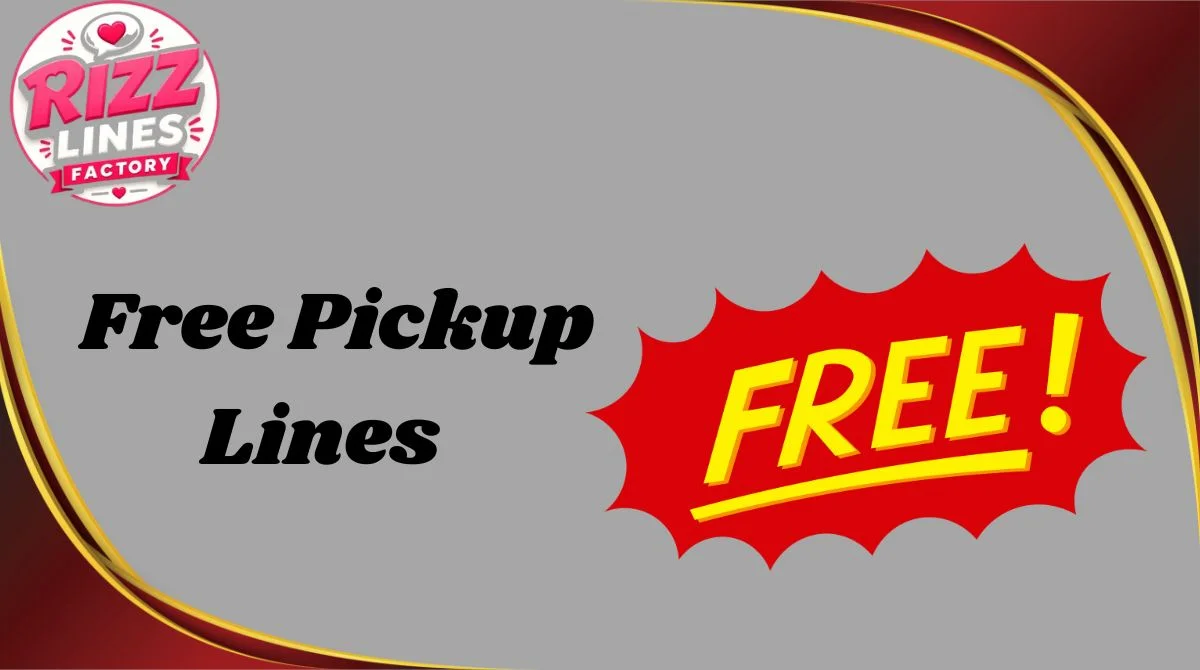 Free Pickup Lines