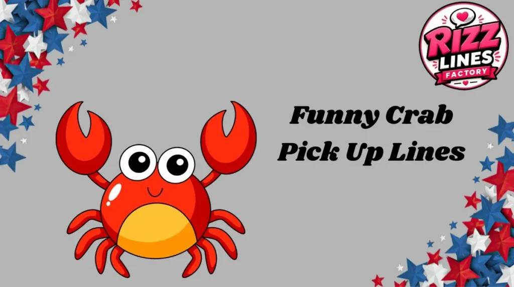 Funny Crab Pick Up Lines