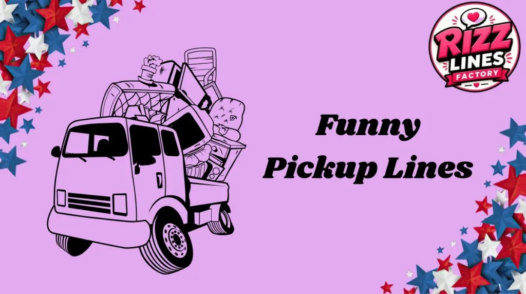 Funny Pickup Lines