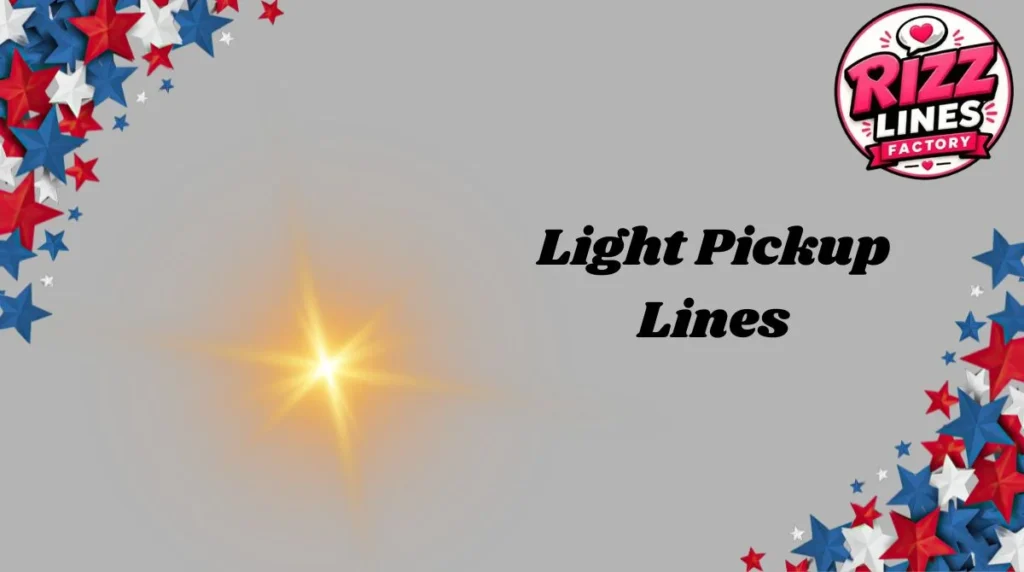 Light Pickup Lines