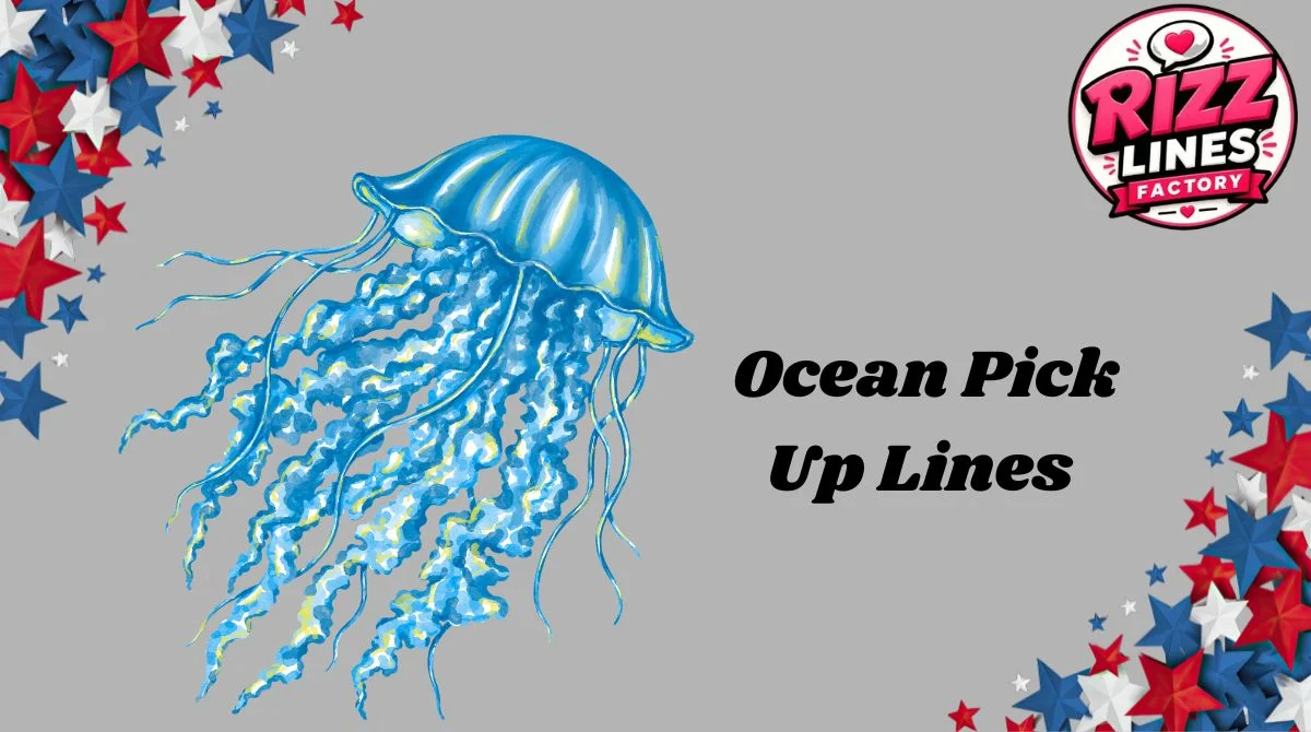 Ocean Pick Up Lines