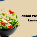 Salad Pickup Lines