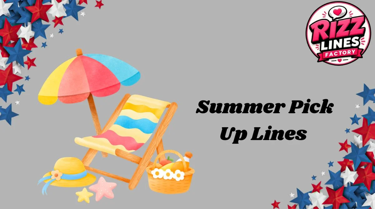 Summer Pick Up Lines