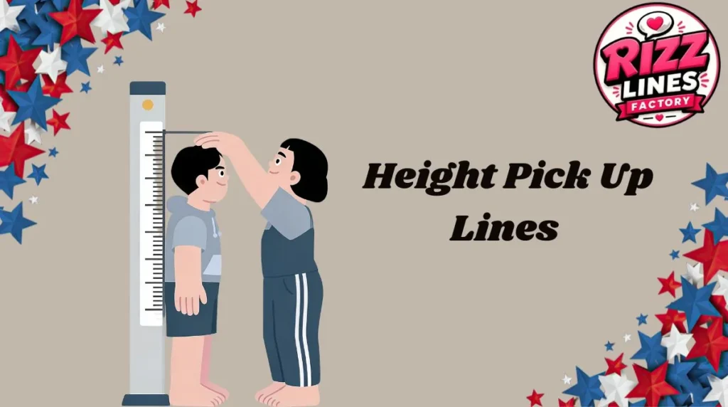 Height Pick Up Lines