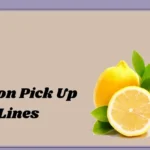 Lumon Pick Up Lines